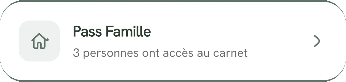 Carte « Pass Famille — 3 personnes ont accès au carnet », dans l’onglet Compagnon.